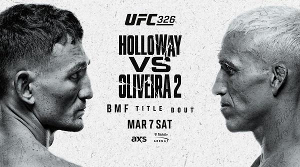 UFC 326 Holloway vs Oliveira 2 PPV Pay Per View 3/7/26 – 7th March 2026 In HD