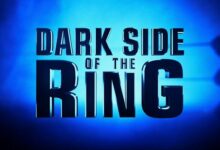 Dark Side Of The Ring S7 Premier Season 7 Episodes 7/28/26 – 28th July 2026 In HD